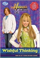 Wishful Thinking (Hannah Montana Series #16)