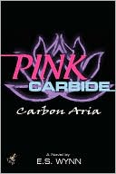 Pink Carbide: Carbon Aria