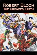 The Crowded Earth
