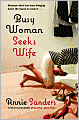 Busy Woman Seeks Wife