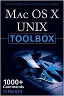 Mac OS X UNIX Toolbox: 1000+ commands for Mac OS X