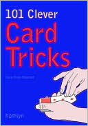 101 Clever Card Tricks