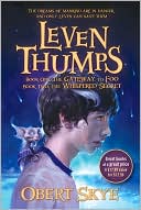 Leven Thumps: Leven Thumps and the Gateway to Foo; Leven Thumps and the Whispered Secret