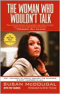 The Woman Who Wouldn't Talk: Why I Refused to Testify Against the Clintons