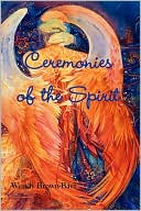 Ceremonies Of The Spirit