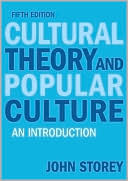 Cultural Theory and Popular Culture: An Introduction