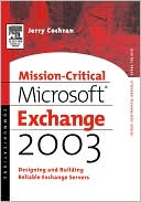 Mission-Critical Microsoft Exchange 2003