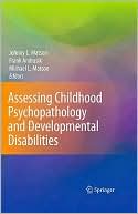 Assessing Childhood Psychopathology and Developmental Disabilities