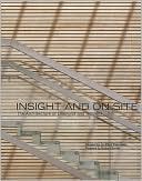 Insight and On Site: The Architecture of Diamond and Schmitt
