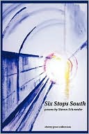 Six Stops South