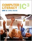 Computer Literacy for IC3 Unit 3: Living Online