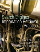 Search Engines: Information Retrieval in Practice
