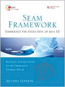 Seam Framework: Experience the Evolution of Java EE (JBoss Series)
