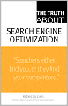The Truth About Search Engine Optimization (Truth About Series)
