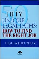 50 Unique Legal Paths: How to Find the Right Job