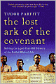 The Lost Ark of the Covenant: Solving the 2,500 Year Old Mystery of the Fabled Biblical Ark