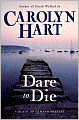 Dare to Die (Death on Demand Series #19)