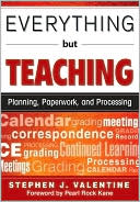 Everything but Teaching: Planning, Paperwork, and Processing