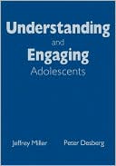 Understanding and Engaging Adolescents