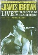 James Brown: Live at the Boston Garden - April 5, 1968