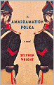 The Amalgamation Polka