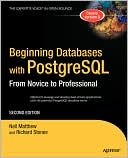 Beginning Databases with PostgreSQL: From Novice to Professional