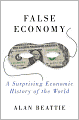 False Economy: A Surprising Economic History of the World