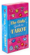 The Girls' Guide to Tarot