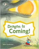 Dragon Is Coming!