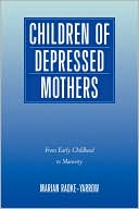 Children of Depressed Mothers: From Early Childhood to Maturity