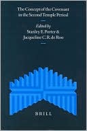 The Concept of the Covenant in the Second Temple Period