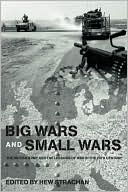 Big Wars And Small Wars