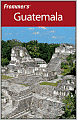 Frommer's Guatemala (Frommer's Complete Series)