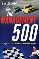 Management 500: A High-Octane Formula for Business Success