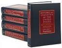 The Historical Statistics of the United States (5 Volume Hardback Set): Millennial Edition