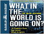 What in the World Is Going On?: 10 Prophetic Clues You Cannot Afford to Ignore