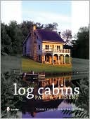 Log Cabins: Past to Present