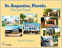 St. Augustine, Florida: Past and Present