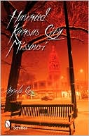 Haunted Kansas City, Missouri