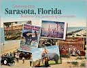 Greetings from Sarasota , Florida: Bradenton and Surrounding Communities