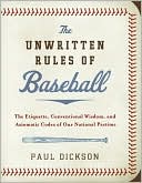 Unwritten Rules of Baseball by Paul Dickson: Book Cover