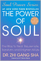 The Power of Soul: The Way to Heal, Rejuvenate, Transform and Enlighten All Life