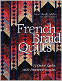 French Braid Quilts: 14 Quick Quilts with Dramatic Results