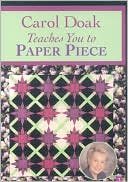 Carol Doak Teaches Paper Piece