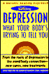 Depression: What Your Body's Trying to Tell You