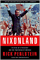 Nixonland: The Rise of a President and the Fracturing of America