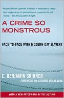 A Crime So Monstrous: Face-to-Face with Modern-Day Slavery