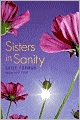 Sisters in Sanity