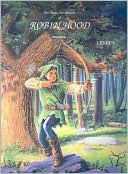 The Merry Adventures of Robin Hood (Bring the Classics to Life Series, Level 2)