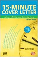 15 Minute Cover Letter: Write an Effective Cover Letter Right Now